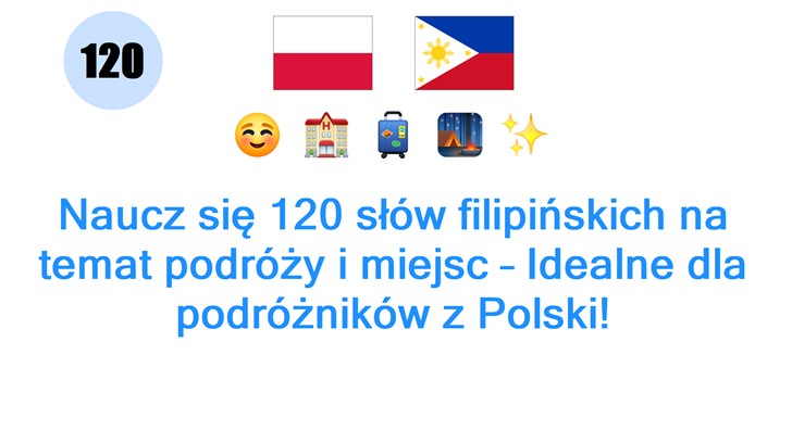 Naucz się 120 słów filipińskich na temat podróży i miejsc – Idealne dla podróżników z Polski!